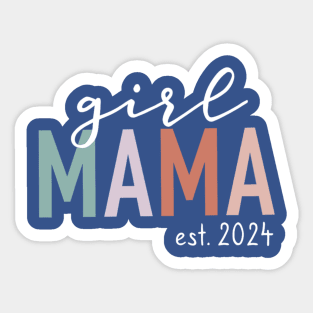 Girl Mama Est 2024 Sticker